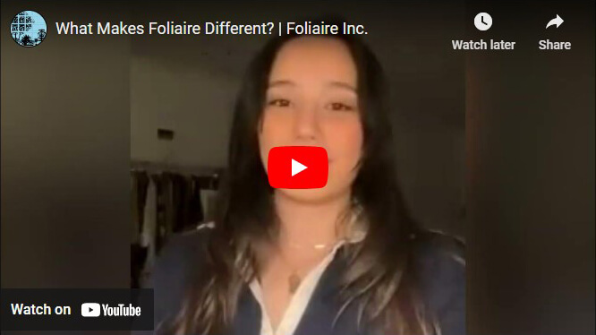 What Makes Foliaire Different?